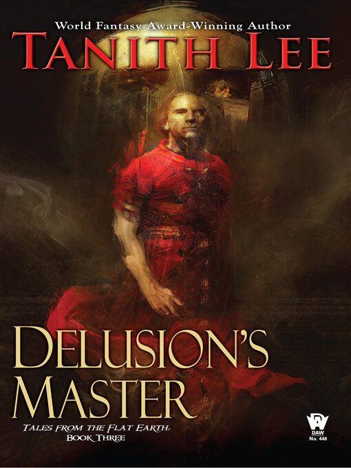Title details for Delusion's Master by Tanith Lee - Available